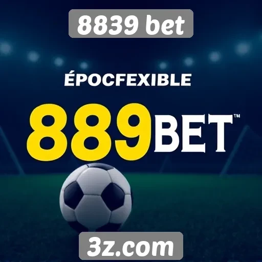 8839 bet oferece promoções atraentes para novos usuários